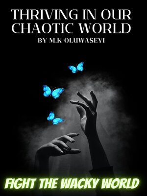 cover image of THRIVING IN OUR CHAOTIC WORLD